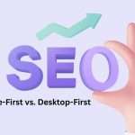 SEO Company in Ahmedabad: Mobile-First vs. Desktop-First – What’s Better?
