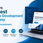 Why Hiring the Best Website Development Company Is a Smart Investment