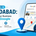 Local SEO in Ahmedabad: How to Get Your Business Found on Google