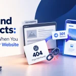 404s and Redirects: What Breaks When You Redesign Your Website